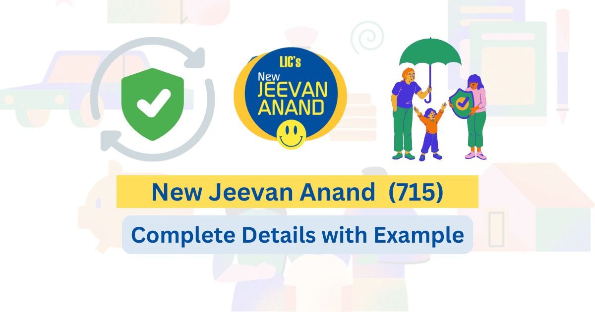 Lic New Jeevan Anand Plan 715